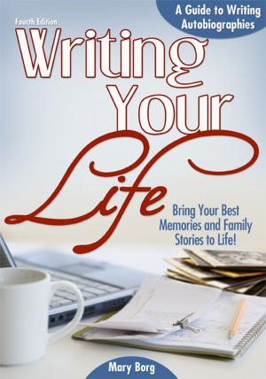 Cover of the book Writing Your Life by Anna Staniszewski