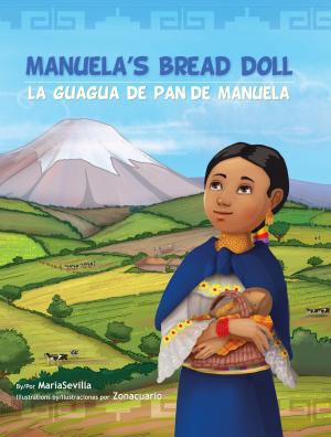 Book cover of Manuela’s Bread Doll/ La Guagua de Pan de Manuela