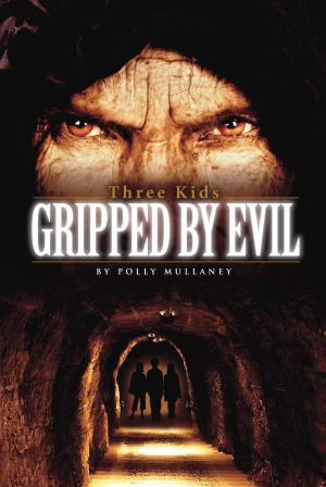 Cover of the book Three Kids Gripped by Evil by Karen Spencer, Mark Brown