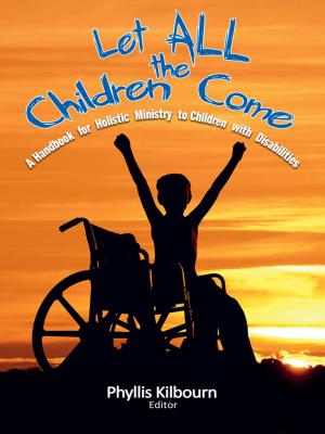 Cover of the book Let All the Children Come by John Kitchen