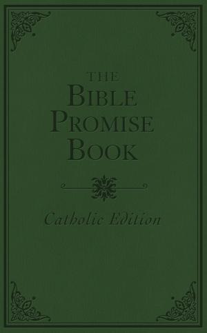 Book cover of The Bible Promise Book - Catholic Edition