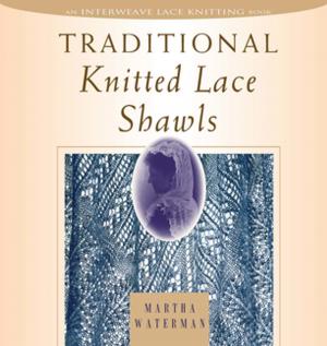 Cover of the book Traditional Knitted Lace Shawls by Tom Quinn