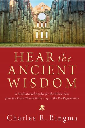 Cover of the book Hear the Ancient Wisdom by David W. Bebbington