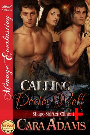 Cover of the book Calling Doctor Wolf by Veronica Bates