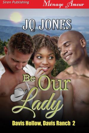 Cover of the book Be Our Lady by Zara Chase