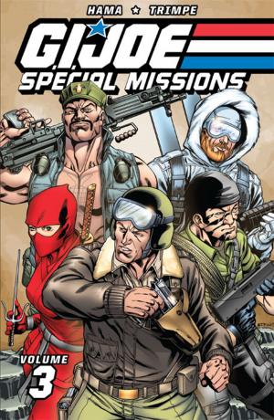 Cover of the book G.I. Joe: Special Missions Classics Vol. 3 by Hartnell, Andy; Royle, John; Molnar, Stephen; Campbell, J. Scott