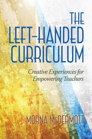 Cover of the book The Left Handed Curriculum by Mark David Dietz