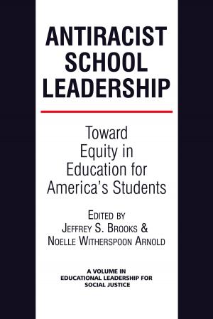 Cover of the book AntiRacist School Leadership by 