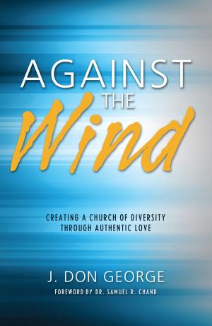 Cover of the book Against the Wind by Avery Ben