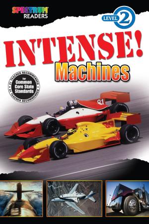 Cover of the book Intense! Machines by Brighter Child, Carson-Dellosa Publishing