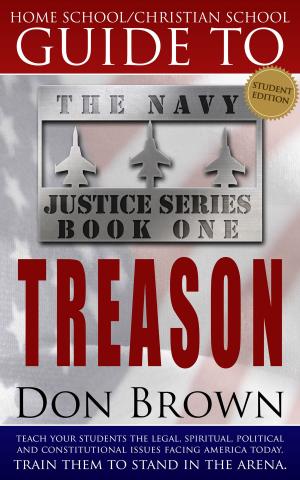Book cover of Home School / Christian School Guide to TREASON: Student Guide