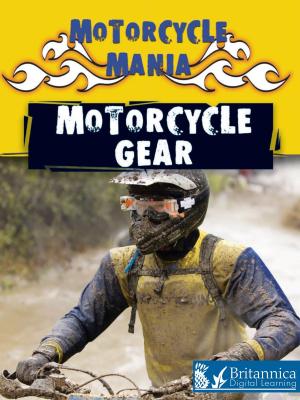 Cover of the book Motorcycle Gear by Luana Mitten