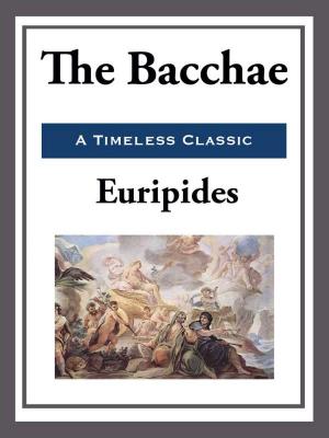 Cover of the book The Bacchae by H. B. Fyfe