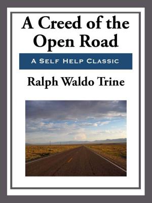 Book cover of A Creed of the Open Road