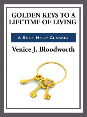 Cover of the book Golden Keys to a Lifetime of Living by Ruby Soames