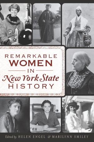 Cover of the book Remarkable Women in New York State History by Becky Monroe, John Shideler
