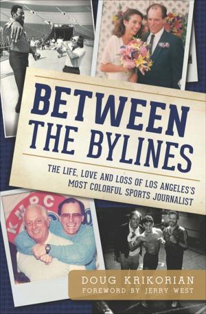 Cover of the book Between the Bylines by Sandy Glum