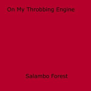 Book cover of On My Throbbing Engine