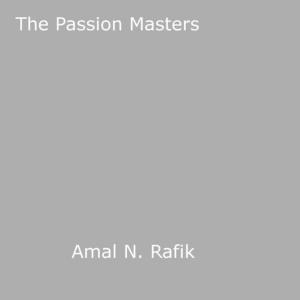 Cover of the book The Passion Masters by Judson Vann