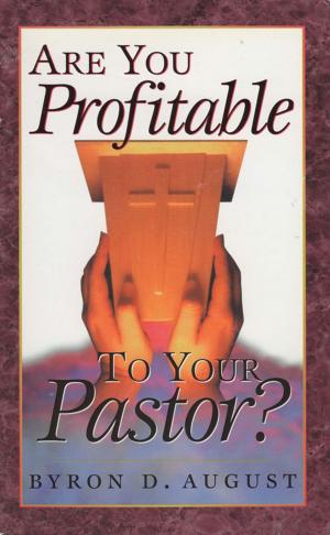 Cover of the book Are You Profitable To Your Pastor? by Robert E. O'Neill Jr.