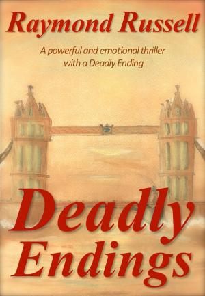 Cover of the book Deadly Endings by Steven Spellman