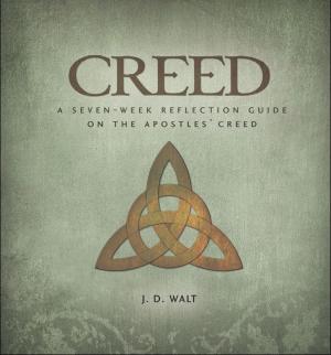 Cover of the book Creed: A Seven-Week Reflection Guide on the Apostles' Creed by Mark Benjamin, Matt LeRoy, J.D. Walt