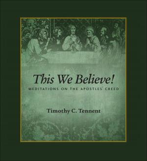 Book cover of This We Believe: Meditations on the Apostles' Creed