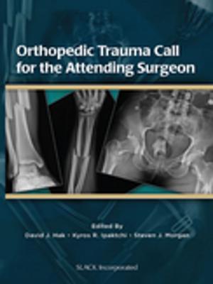 Cover of Orthopedic Trauma Call for the Attending Surgeon