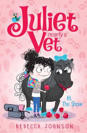 Cover of the book At the Show: Juliet, Nearly a Vet (Book 2) by Adrian Beck