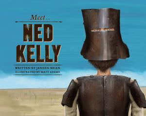 Cover of the book Meet... Ned Kelly by Allison Tait, Kate Sykes