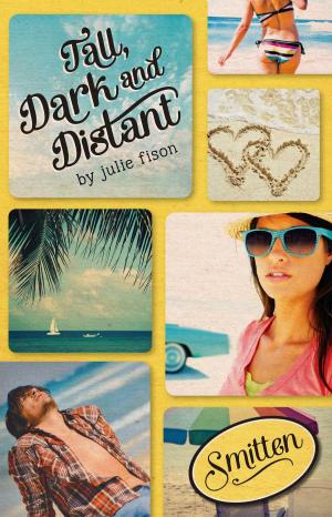 Cover of the book Smitten: Tall, Dark & Distant by Z. Fraillon
