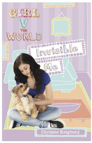 Cover of Girl v The World: Invisible Me