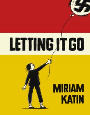 Cover of the book Letting It Go by Anders Nilsen