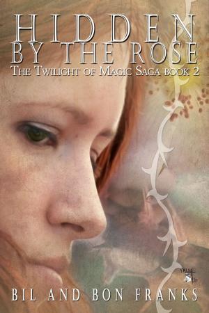 bigCover of the book Hidden by the Rose by 