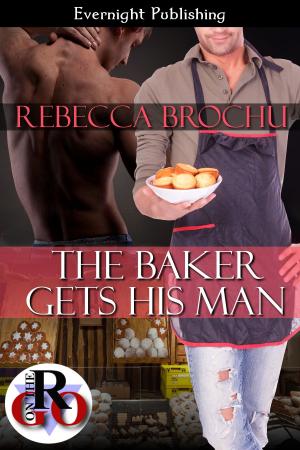 Cover of the book The Baker Gets His Man by Stephanie A. Cain