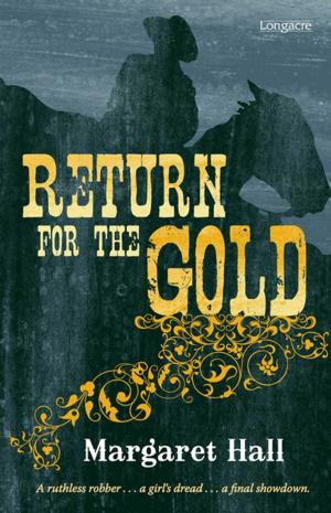 Cover of the book Return for the Gold by Shonagh Koea