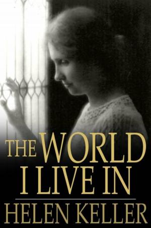 Cover of the book The World I Live In by Charles Dickens