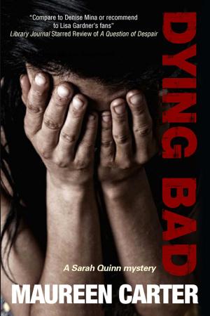 Cover of the book Dying Bad by Deryn Lake