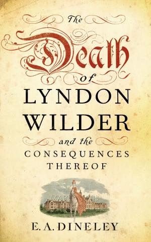 bigCover of the book The Death of Lyndon Wilder and the Consequences Thereof by 