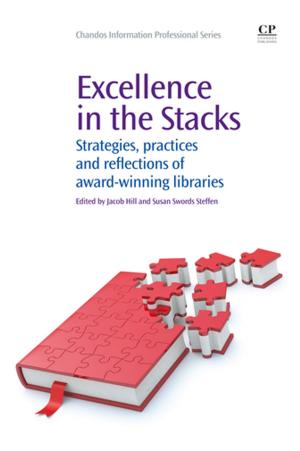 Cover of the book Excellence in the Stacks by Michael Gorham, Nidhi Singh