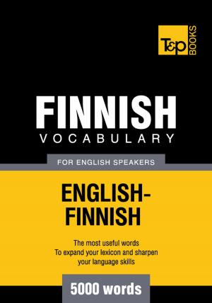 Cover of the book Finnish vocabulary for English speakers - 5000 words by Andrey Taranov