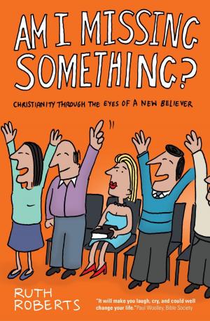 Cover of the book Am I Missing Something? by Peter S Williams