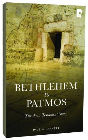 Cover of the book Bethlehem to Patmos: The New Testament Story (Revised 2013) by Mike Robertson
