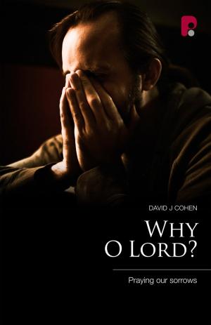 Cover of the book Why O Lord? by Mark Stibbe