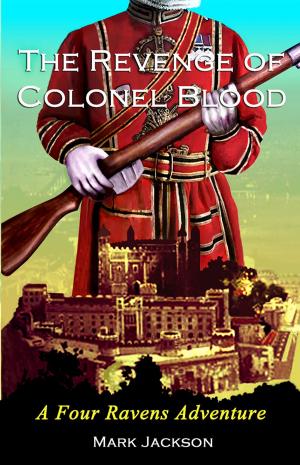 Cover of the book The Revenge of Colonel Blood by Jack P. Harland