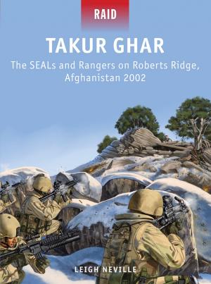 Cover of the book Takur Ghar by Steven J. Zaloga