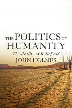 bigCover of the book The Politics Of Humanity by 