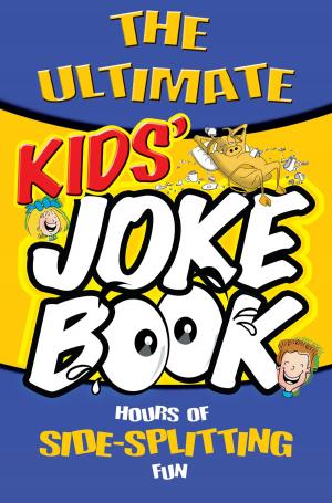 Cover of the book The Ultimate Kid's Joke Book by Maxine Barry