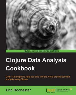 Cover of the book Clojure Data Analysis Cookbook by Lee Allen, Tedi Heriyanto, Ali Shakeel