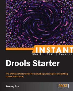 Cover of the book Instant Drools Starter by Steve Beaumont (MVP), Jonathan Horner, Chiyo Odika, Robert Ryan